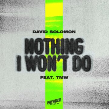 Obálka uvítací melodie Nothing I Won’t Do (feat. TMW)