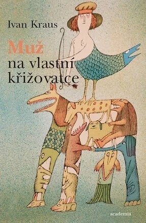 Obálka knihy Muž na vlastní křižovatce