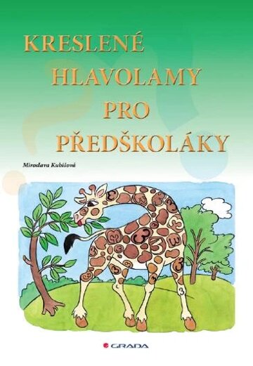 Obálka knihy Kreslené hlavolamy pro předškoláky