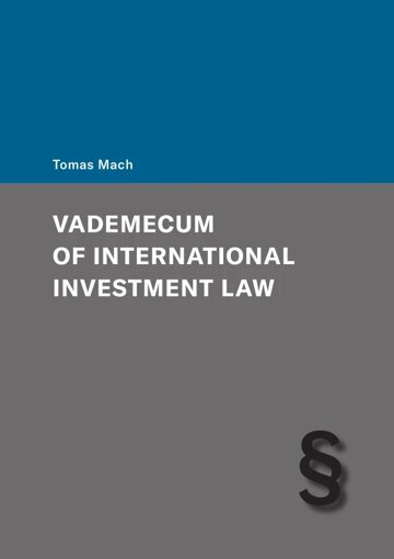 Obálka knihy Vademecum of International Investment Law