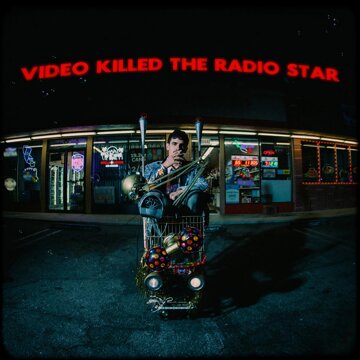 Obálka uvítací melodie Video Killed The Radio Star