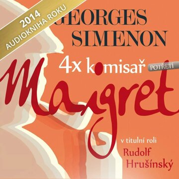 Obálka audioknihy 4x komisař Maigret potřetí