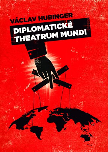 Obálka knihy Diplomatické Theatrum mundi