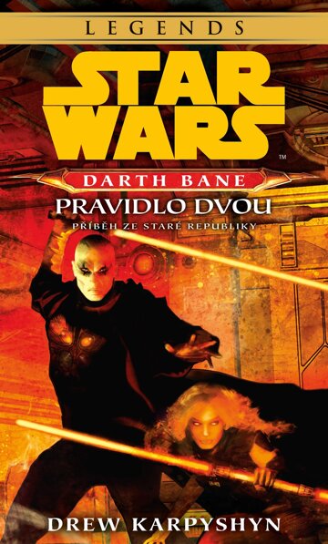 Obálka knihy Star Wars - Darth Bane 2. Pravidlo dvou