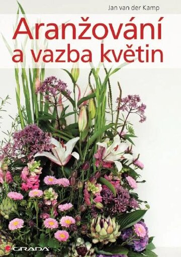 Obálka knihy Aranžování a vazba květin