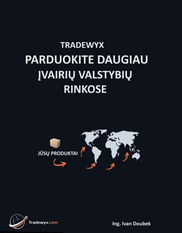 Obálka knihy TRADEWYX, PARDUOKITE DAUGIAU ĮVAIRIŲ VALSTYBIŲ RINKOSE