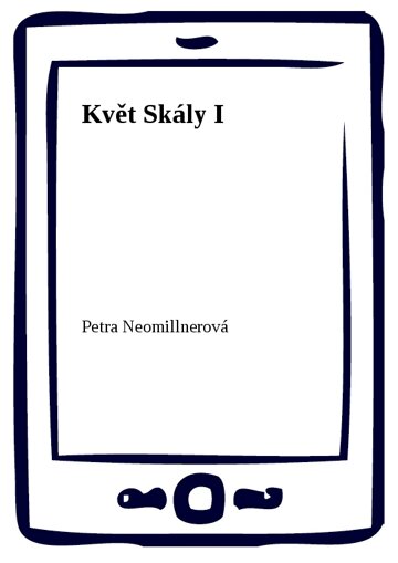 Obálka knihy Květ Skály I