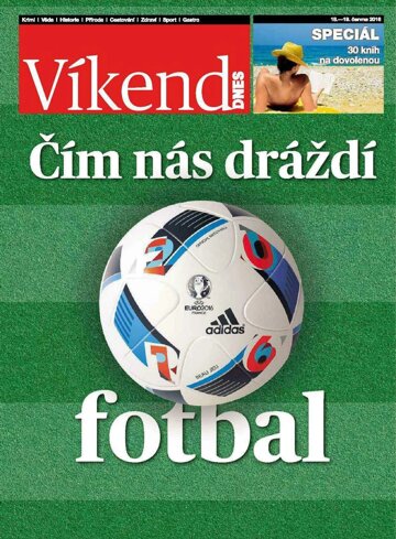 Obálka e-magazínu Víkend DNES Magazín - 18.6.2016