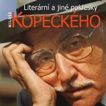 Obálka audioknihy Literární a jiné poklesky Miloše Kopeckého
