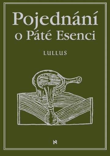 Obálka knihy Pojednání o Páté esenci neboli O tajemstvích přírody