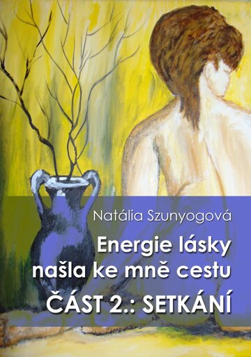 Obálka knihy Energie lásky našla ke mně cestu