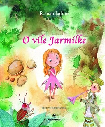 Obálka knihy O víle Jarmilke
