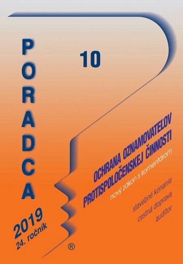 Obálka knihy Poradca 10/2019 - Ochrana oznamovateľov protispoločenskej činnosti – Nový zákon s komentárom