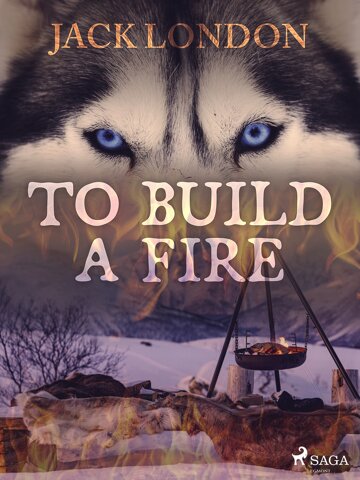 Obálka knihy To Build a Fire