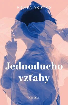 Obálka knihy Jednoducho vzťahy