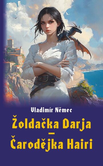 Obálka knihy Žoldačka Darja – Čarodějka Hairi