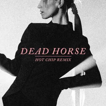 Obálka uvítací melodie Dead Horse (Hot Chip Remix)