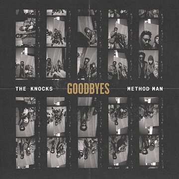 Obálka uvítací melodie Goodbyes (feat. Method Man)