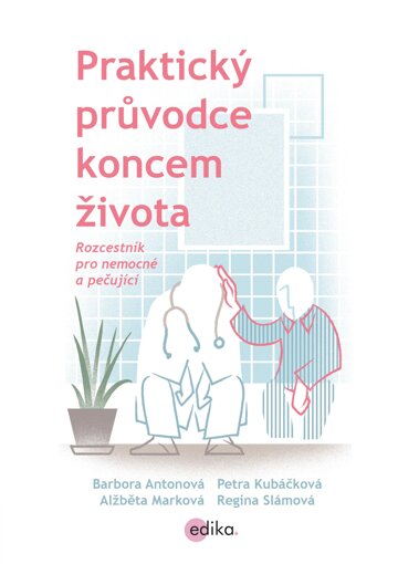 Obálka knihy Praktický průvodce koncem života