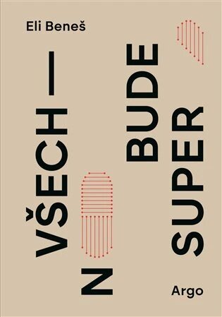 Obálka knihy Všechno bude super