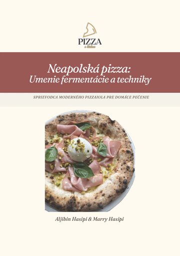 Obálka knihy Neapolská pizza – Umenie fermentácie
