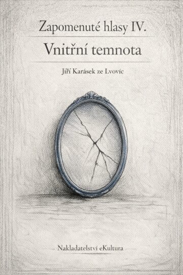 Obálka knihy Zapomenuté hlasy IV.: Vnitřní temnota