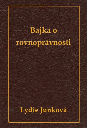 Obálka knihy Bajka o rovnoprávnosti