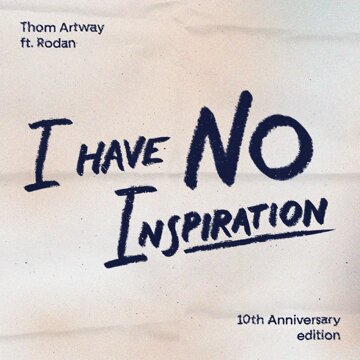 Obálka uvítací melodie I Have No Inspiration (feat. RODAN)