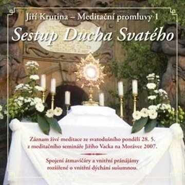 Obálka audioknihy Meditační promluvy 1 - Sestup Ducha Svatého