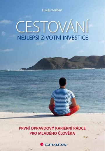 Obálka knihy Cestování – nejlepší životní investice