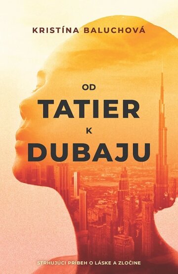 Obálka knihy Od Tatier k Dubaju