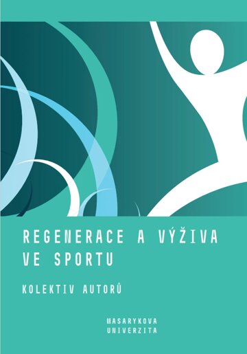 Obálka knihy Regenerace a výživa ve sportu