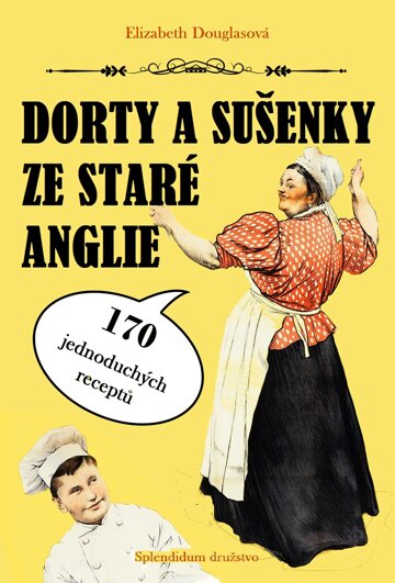 Obálka knihy Dorty a sušenky ze staré Anglie