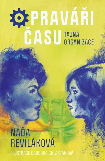Obálka knihy Opraváři času: Tajná organizace