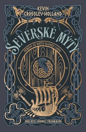 Obálka knihy Severské mýty Příběhy ze světů slunce i ledu