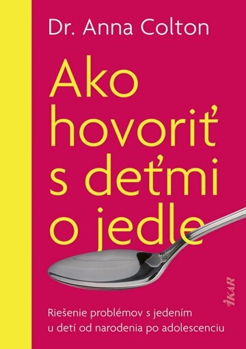 Obálka knihy Ako hovoriť s deťmi o jedle