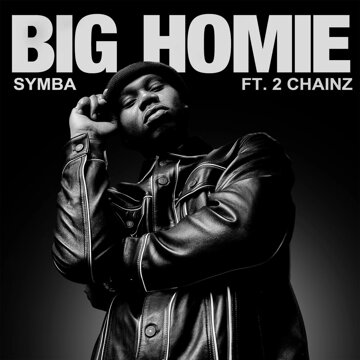 Obálka uvítací melodie Big Homie (feat. 2 Chainz)