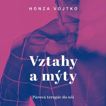 Obálka audioknihy Vztahy a mýty