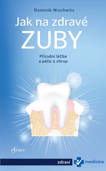 Obálka knihy Jak na zdravé zuby