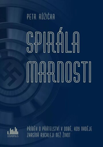 Obálka knihy Spirála marnosti