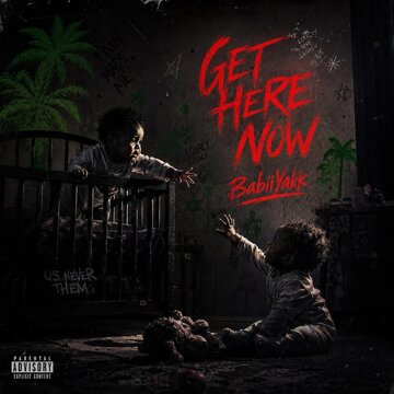 Obálka uvítací melodie Get Here Now (Explicit)