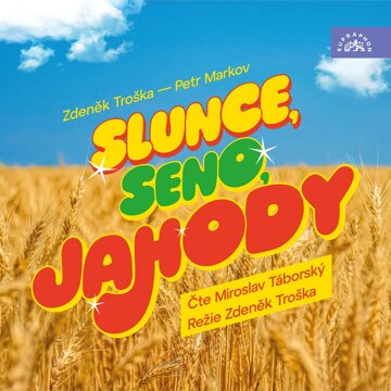 Obálka audioknihy Slunce, seno, jahody