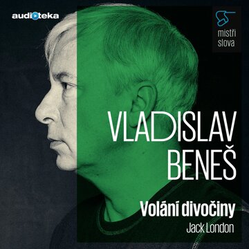 Obálka audioknihy Volání divočiny - Mistři slova