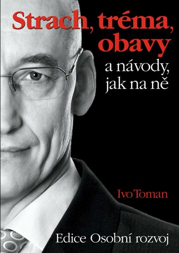 Obálka knihy Strach, tréma a obavy