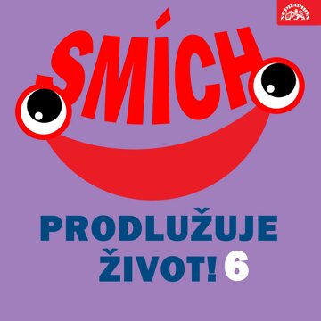 Obálka audioknihy Smích prodlužuje život! 6