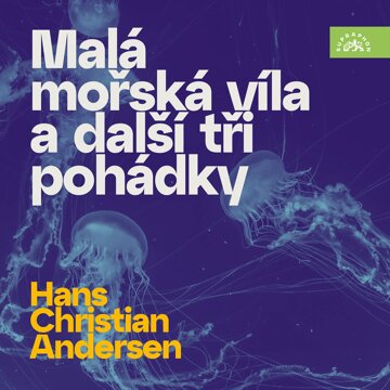 Obálka audioknihy Malá mořská víla a další tři pohádky