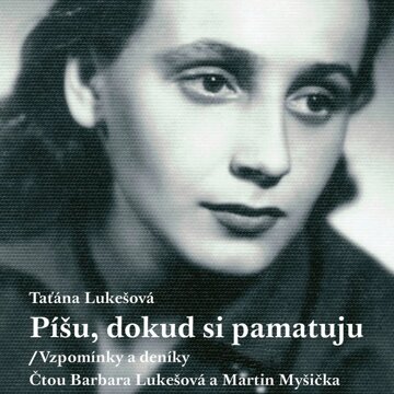 Obálka audioknihy Píšu, dokud si pamatuju