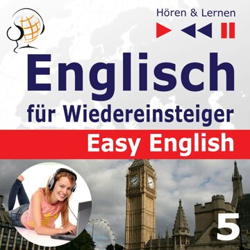 Obálka audioknihy Easy English 5: Die Welt ums uns herum