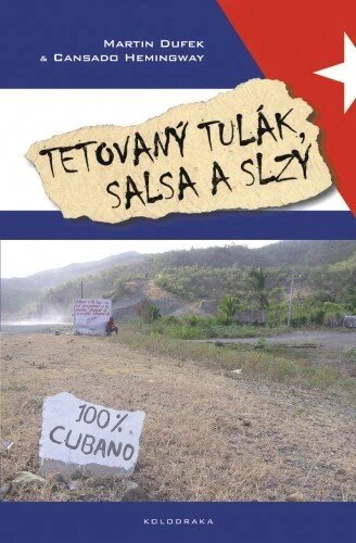 Obálka knihy Tetovaný tulák, salsa a slzy