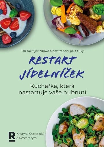 Obálka knihy Restart jídelníček: Kuchařka, která nastartuje vaše hubnutí
